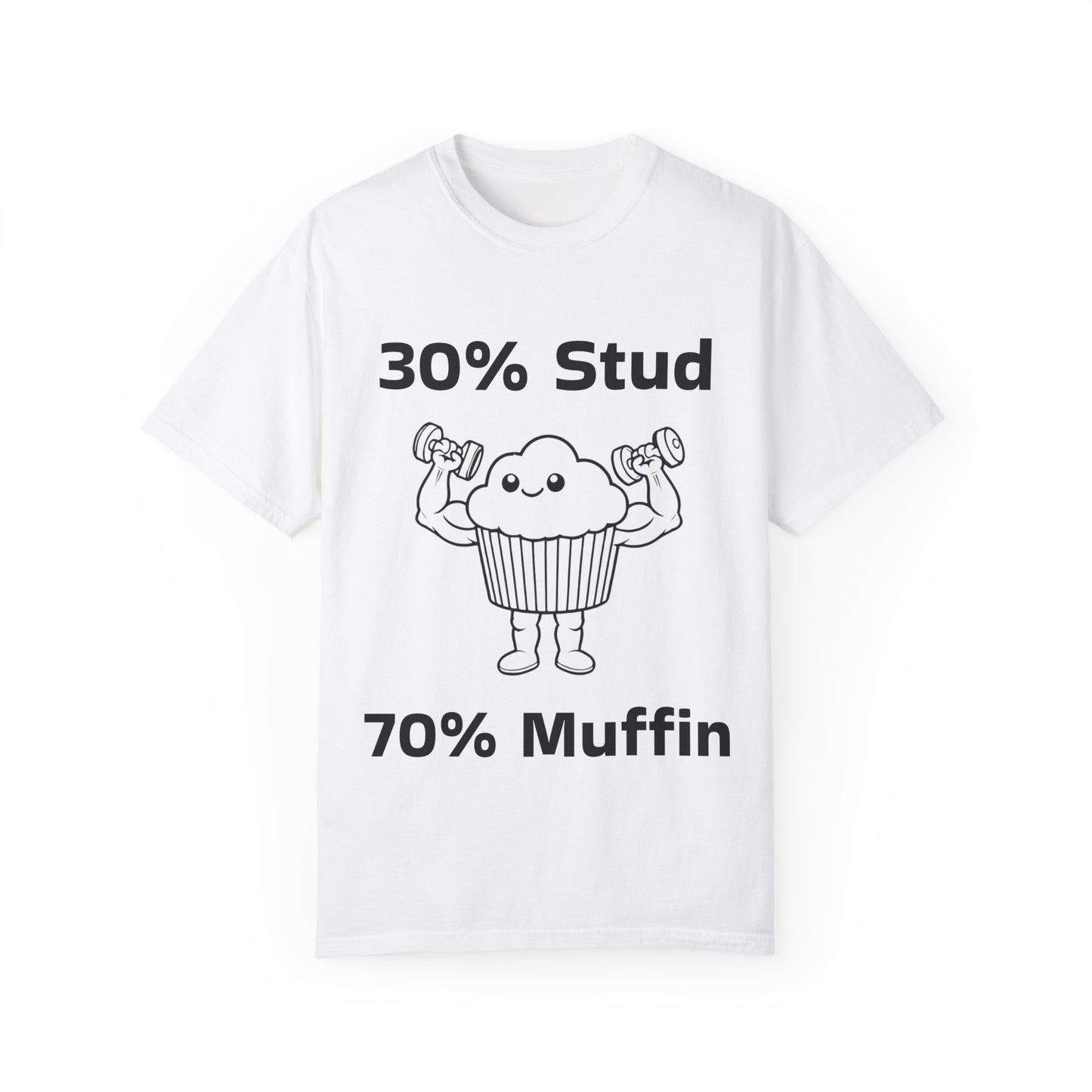 30% Stud 70% muffin T-shirt