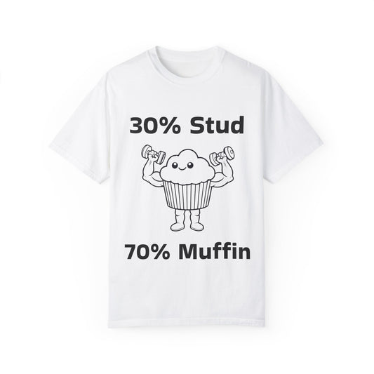 30% Stud 70% muffin T-shirt