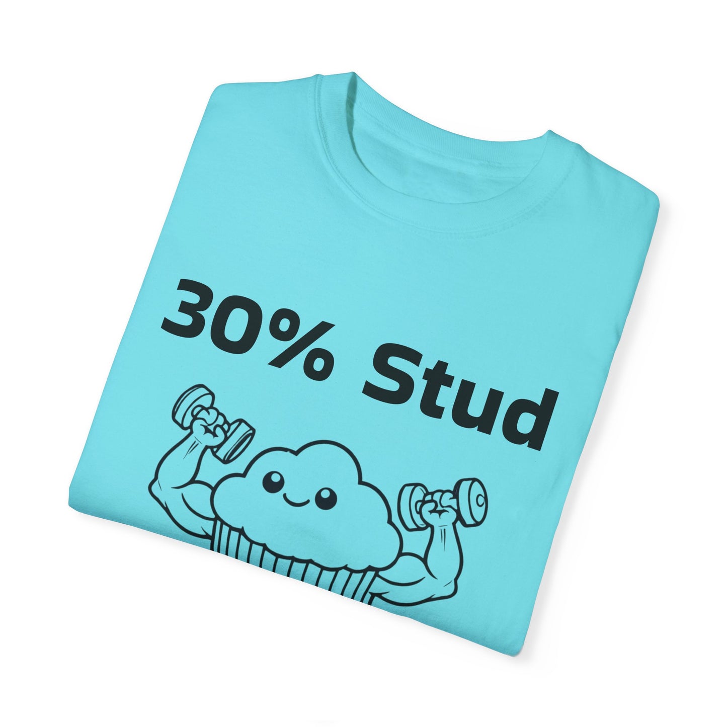 30% Stud 70% muffin T-shirt