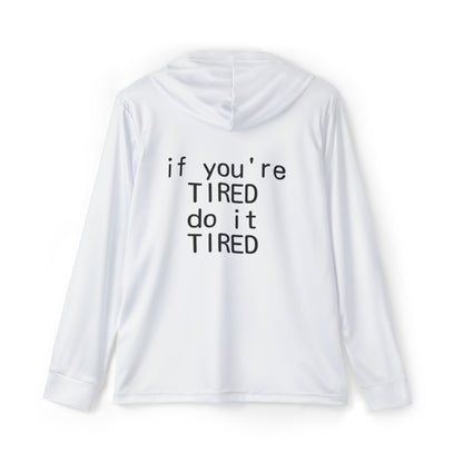 Motivational Sports Hoodie for Active Men - 'If You're Tired, Do It Tired'