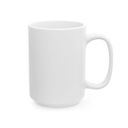 Ceramic Mug, (11oz, 15oz)