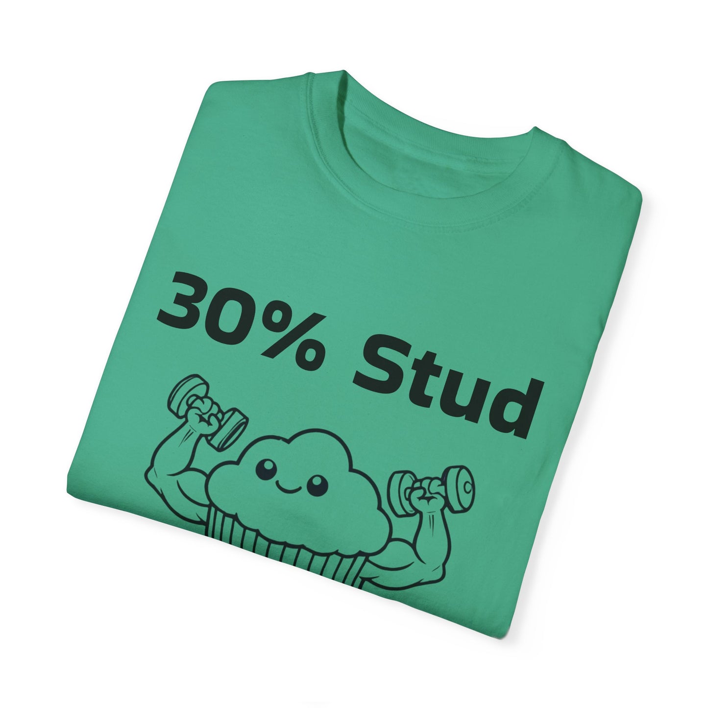 30% Stud 70% muffin T-shirt